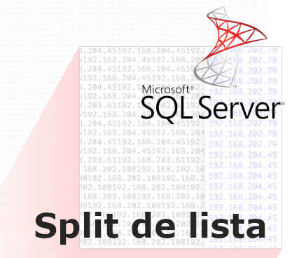 Split Lista SQL Server